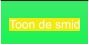 Toon de smid