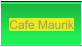 Cafe Maurik