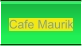 Cafe Maurik