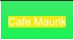 Cafe Maurik