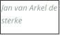 Jan van Arkel de sterke